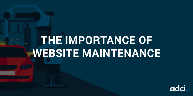 The importance of website maintenance